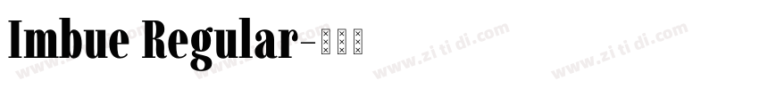 Imbue Regular字体转换